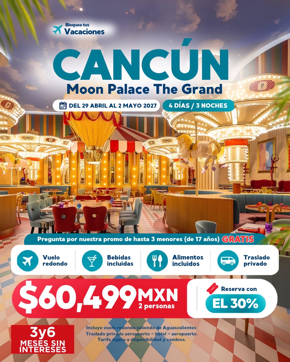 Paquete a Moon Palace The Grand saliendo desde Aguascalientes